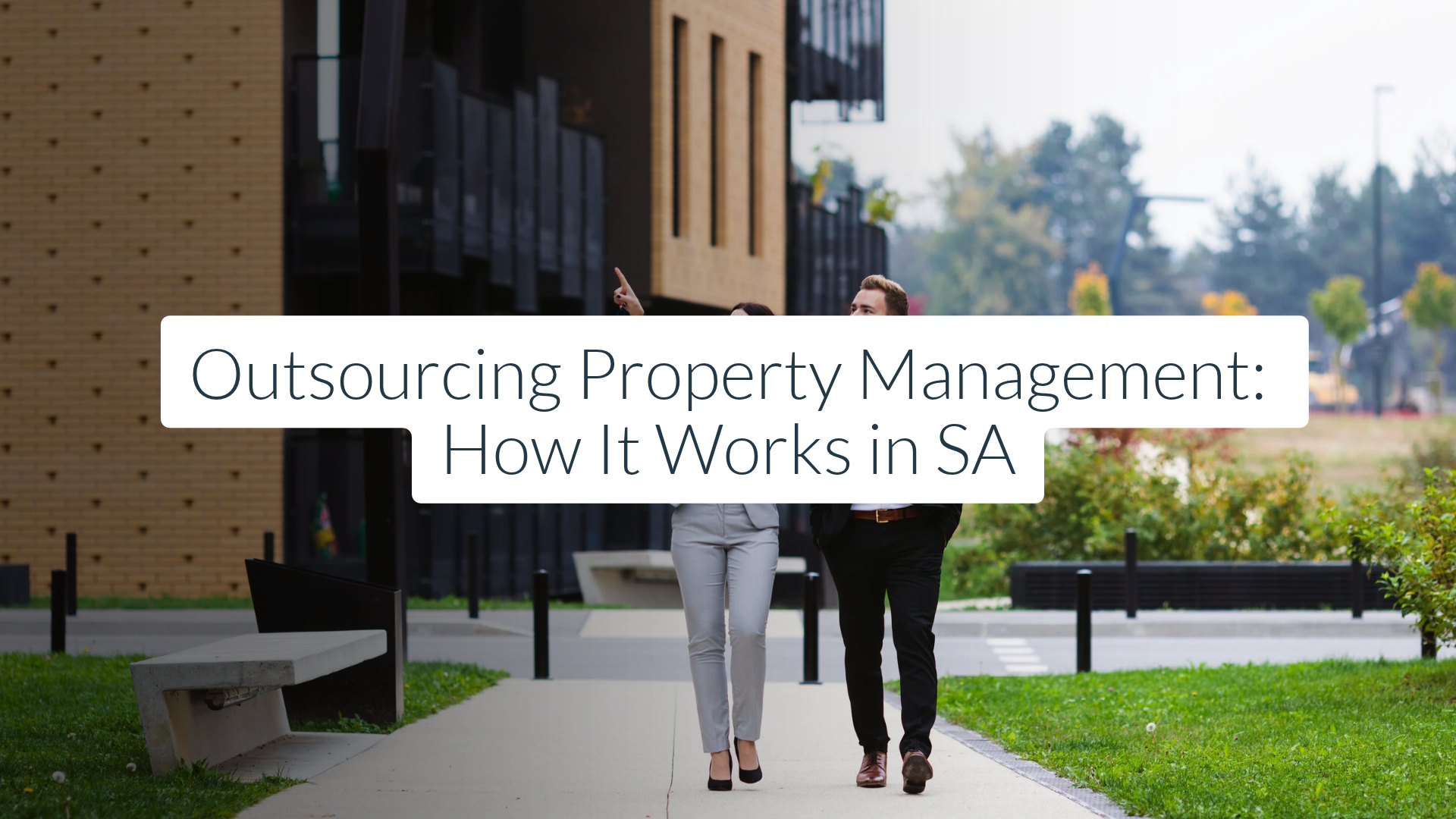 Outsource Property Management: How It Works in SA Copy