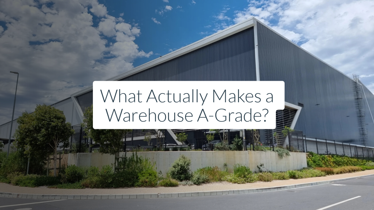 What Makes a Warehouse A-Grade