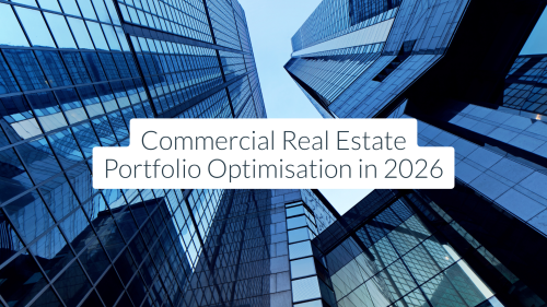 Commercial Real Estate Portfolio Optimisation in 2026