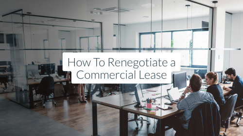 How to Renegotiate a Commercial Lease
