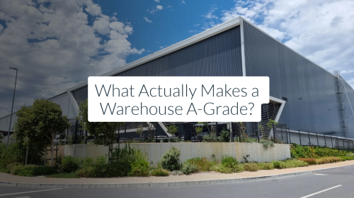 What Makes a Warehouse A-Grade